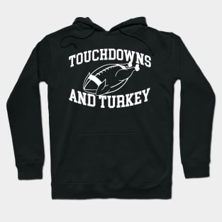 Towndowns and Turkey Hoodie